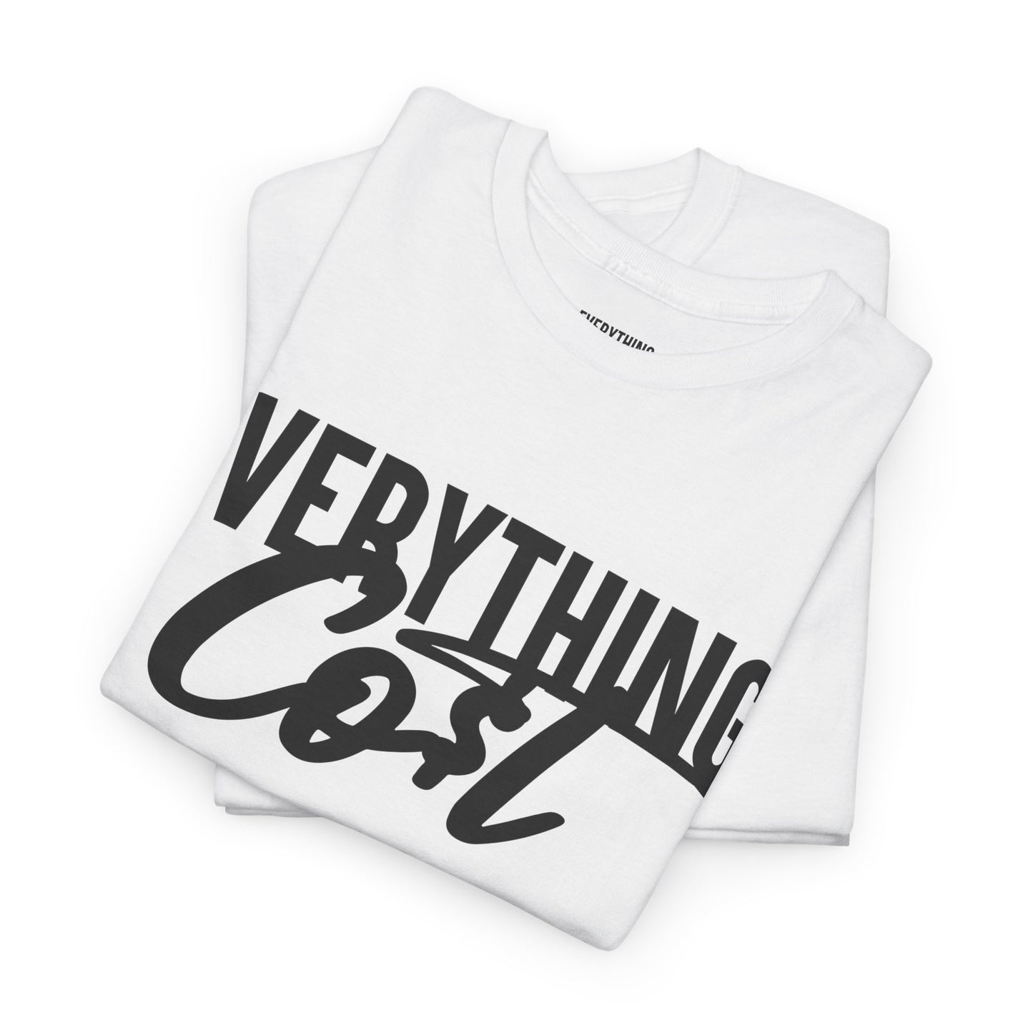 Everything Co$t Tag Tee (Heavy Cotton)