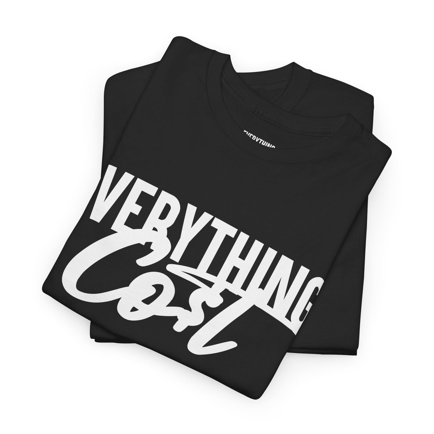 Everything Co$t Tag Tee (Heavy Cotton)