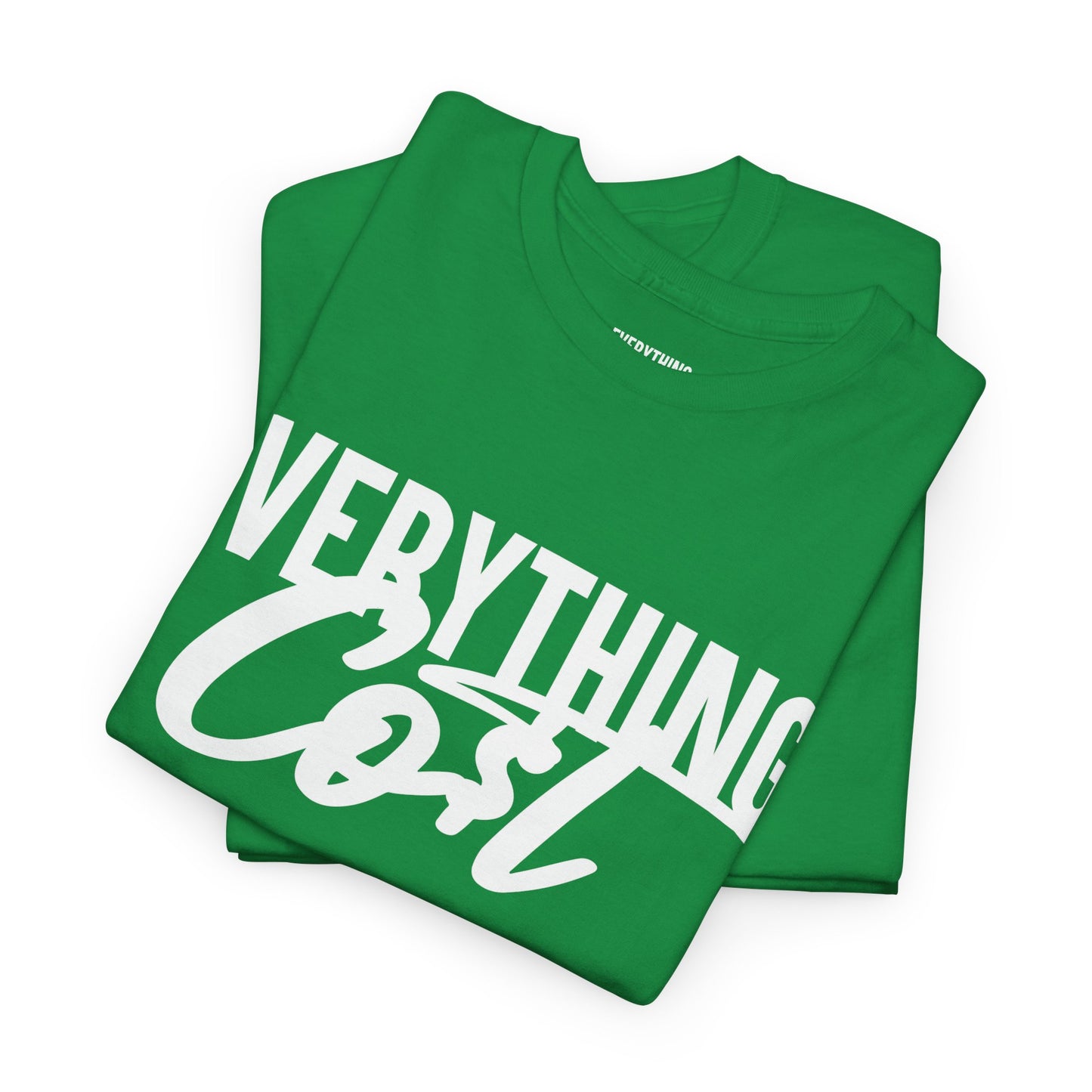 Everything Co$t Tag Tee (Heavy Cotton)