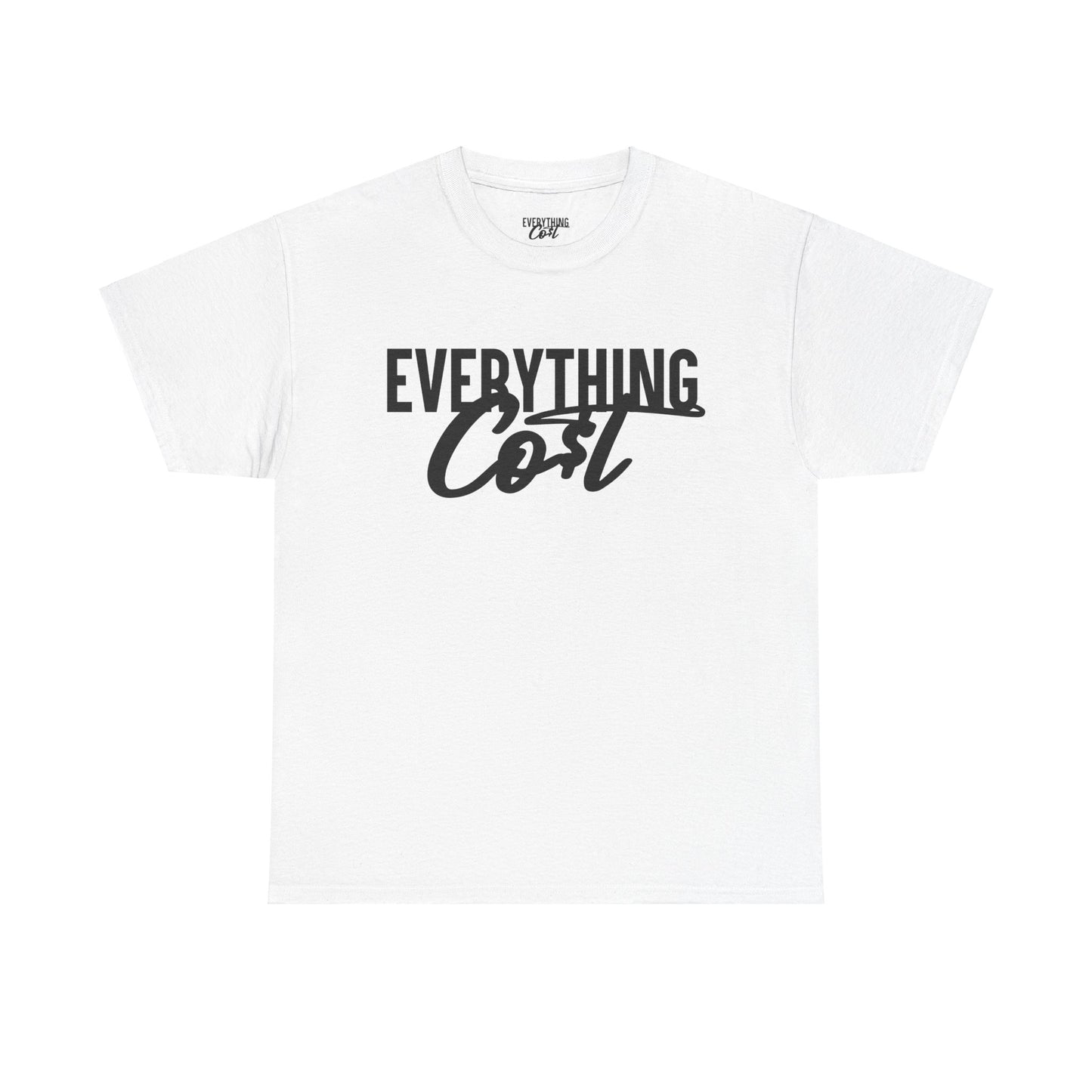 Everything Co$t Tag Tee (Heavy Cotton)