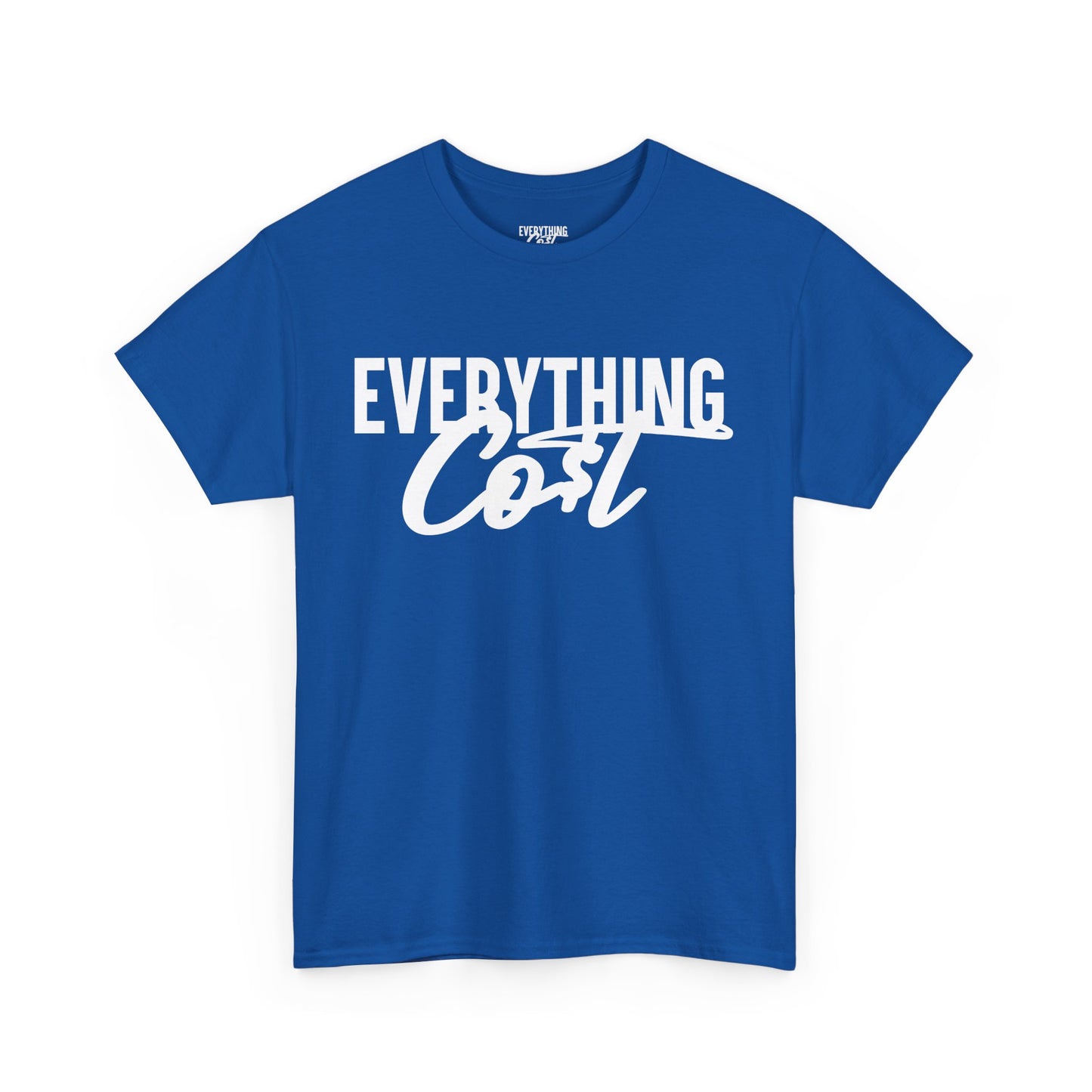 Everything Co$t Tag Tee (Heavy Cotton)