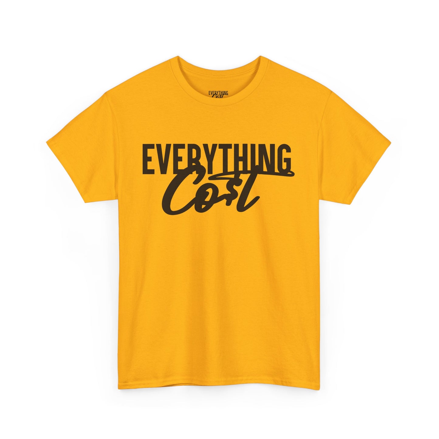 Everything Co$t Tag Tee (Heavy Cotton)