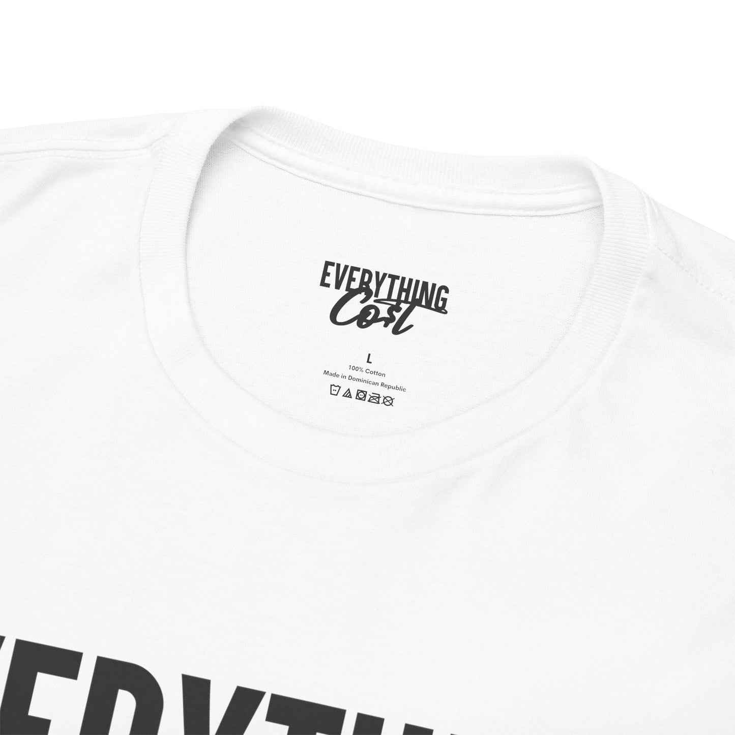 Everything Co$t Tag Tee (Heavy Cotton)